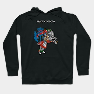 McCANINE Clan Tartan Dog Canine Terrier Scotland Ireland Pets Hoodie